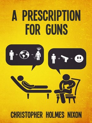 cover image of A Prescription for Guns